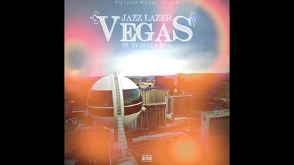 *2014* Jazz Lazer ft. Ty Dolla Sign - Vegas