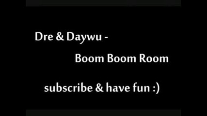 Dre ft. Daywu - Boom Boom Boom