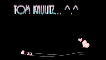 Tom Kaulitz - Womanizer 