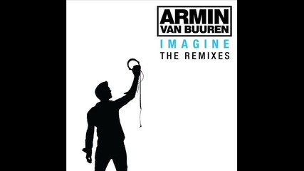 Armin Van Buuren feat. Ana Criado - Down to love (full Versi 
