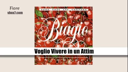 06. Biagio Antonacci- Voglio Vivere in un Attim / Sono cose che capitano/ 1989