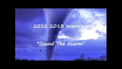 2012 2013 Warnings #2_sound The Alarm
