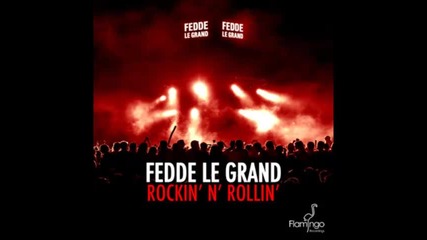 *2013* Fedde Le Grand - Rockin' n' rollin'