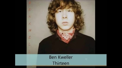 Ben Kweller - Ben Kweller - Thirteen