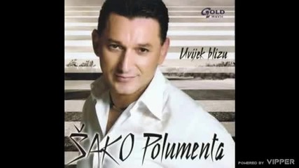Sako Polumenta - Punomoc - (Audio 2004)