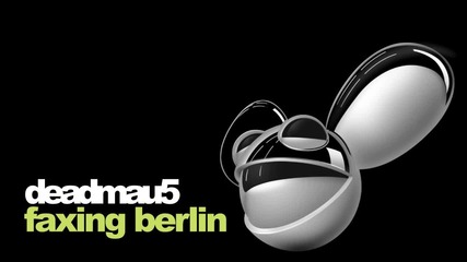 deadmau5 - faxing berlin