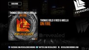 Thomas Gold x Rico & Miella - On Fire ( Original Mix )