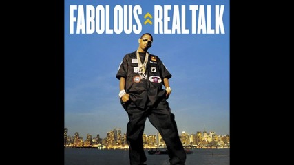 Fabolous - Don't Stop Won't Stop