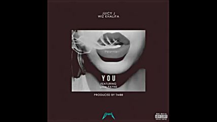 *2016* Juicy J & Wiz Khalifa ft. Liam Payne - You