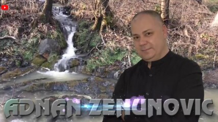 Adnan Zenunovic - 2021 - Ocevo pismo (hq) (bg sub)