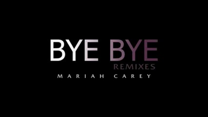 Mariah Carey - Bye Bye flamefly H.i.v. Losses Tribute Radio 