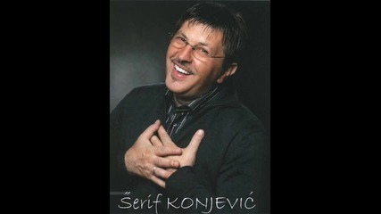 2010 - Serif Konjevic - Zauvek Si Ostala U Meni 