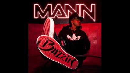 Mann ft. 50 Cent - Buzzin ( Remix ) 