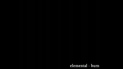 Elemental - Burn