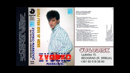 Zvonko Markovic - Necu te za jednu noc