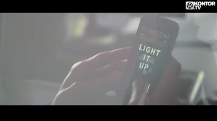 / Премиера 2014 / Dj Antoine - Light It Up ( Официално Видео ) + Превод