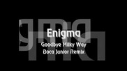 Enigma - Goodbye Milky Way ( Boca Junior Remix ) [high quality]
