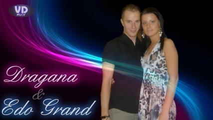 Dragana & Edo Grand - Sto Put Sam Se Zaklela [uzivo]