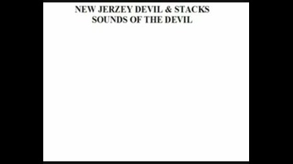 Nu Jerzey Devil & Stacks - Sounds Of The Dev