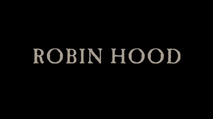 Robin Hood - Official Trailer H D 