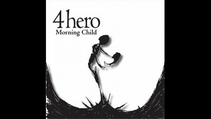 4 hero - morning child (l.a.o.s remix)