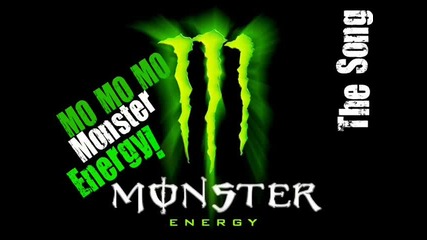 Песента на Monster Energy