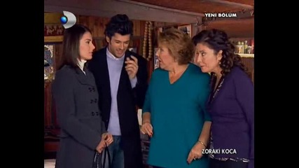 Zoraki Koca 22 Bolum (eylenceli Sonu)