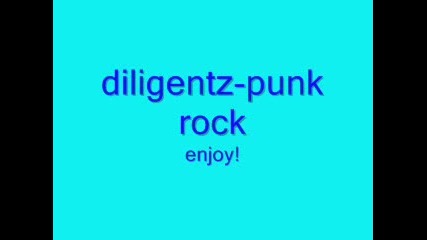 Diligentz - Punk Rock