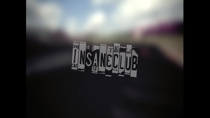 Insane club