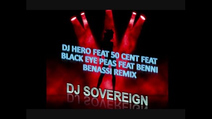 Dj Hero feat. 50 Cent ft. Black Eye Peas - mash - up remix 