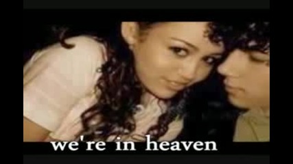 Heaven - Nick / Miley / Noah