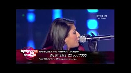 Tom Boxer Feat. Antonia Morena Bydgoszcz Hit Festiwal Hdtv 