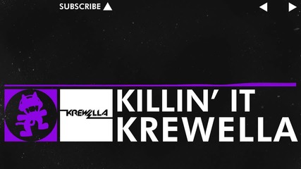 [dubstep] - Krewella - Killin It [monstercat Free Release]