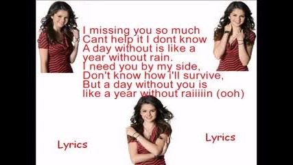 Selena Gomez and The Scene - A Year Witnout Rain - lyrics