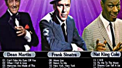 Frank Sinatra , nat King , Coledean Martin _ Greatest Hits - Collection