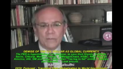 Salbuchi - 2010 Forecast_ Transition from Globalization to World Government -1 of 3