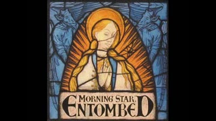 Entombed - About To Die 