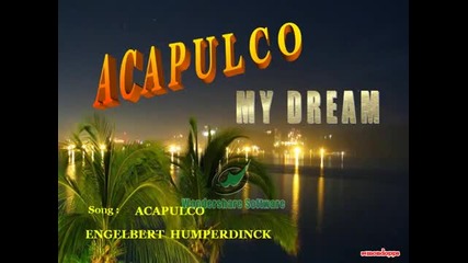 Engelbert Humperdinck - Acapulco