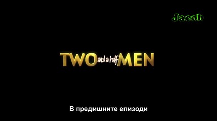 Двама мъже и половина - Сезон 10 Епизод 6 (бг субтитри) | С10 Е06