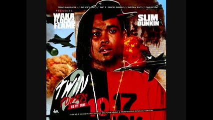 Slim Dunkin - Twitter That 