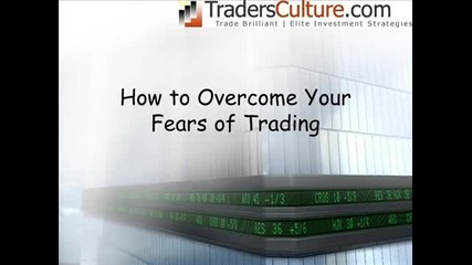 Overcoming your trading fears