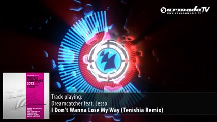 Dreamcatcher feat. Jesso - I Don't Wanna Lose My Way (tenishia Remix)