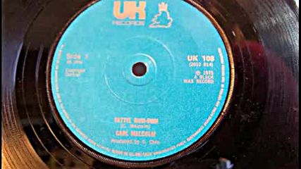 Carl Malcolm--fattie Bum Bum - 1975 One Hit Wonder