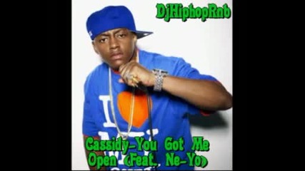 Cassidy ft. Ne – Yo – You Got Me Open [hq]