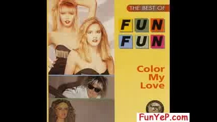 # Fun Fun - Color My Love 