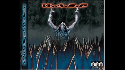 W.a.s.p. - All My Life Превод