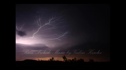 Rain Prelude- Vadim Kiselev