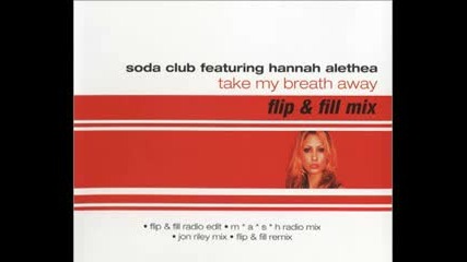 Flip & Fill Mix: Soda Club - Take My Breath Away