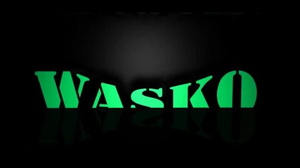 wask0 Intro