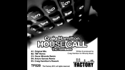 Craig Hamilton - House Call (remix)